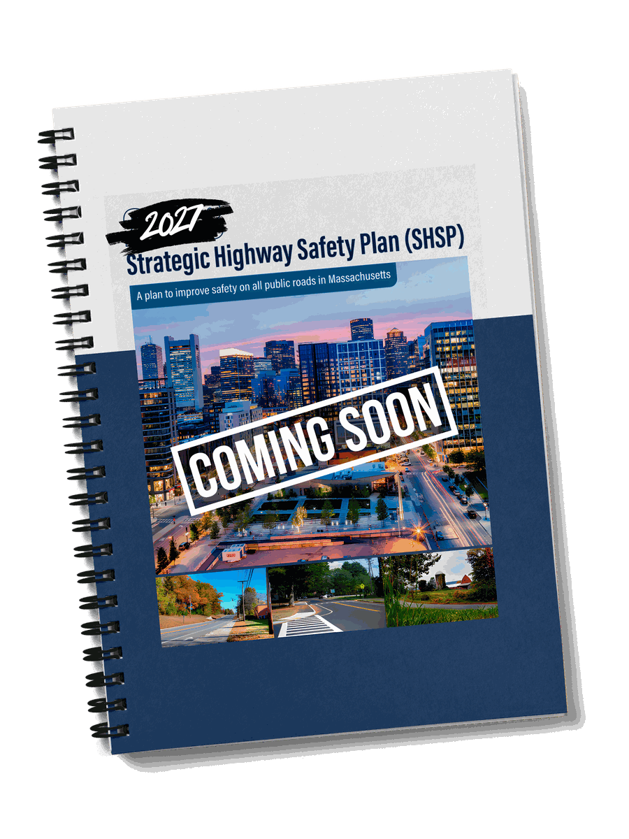 The 2027 Massachusetts Strategic Highway Safety Plan — coming soon